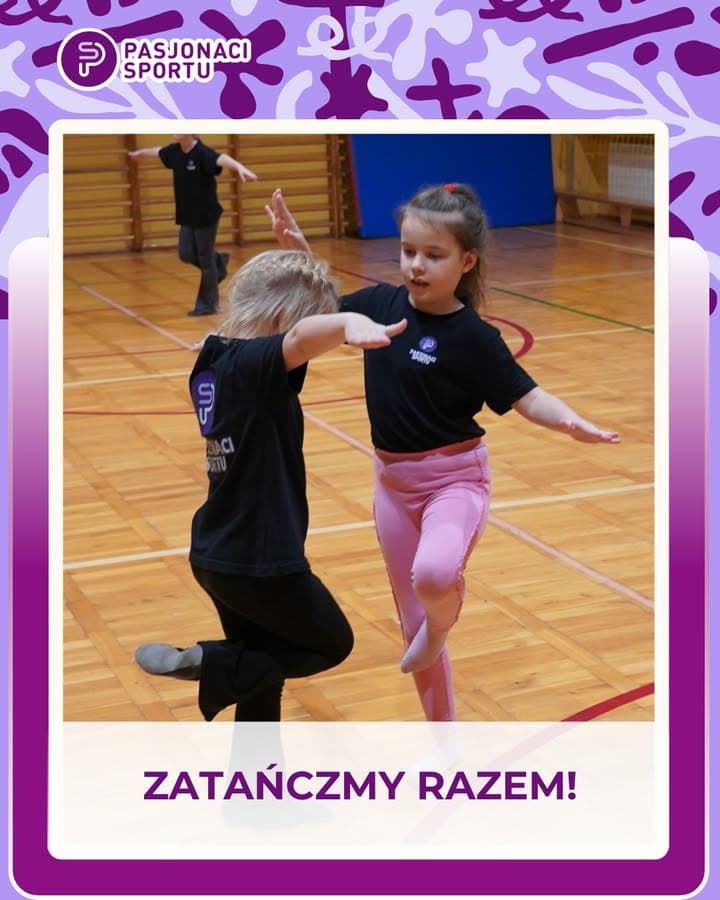 Taniec to ruch, emocje i radość 💃🕺 ZAJĘCIA TANECZNE w Pasjonatach Sportu to: �
