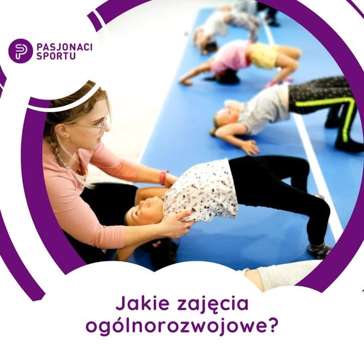Poszukujesz zajęć ogólnorozwojowych dla swojego dziecka