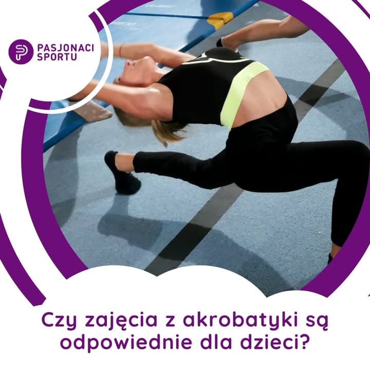 Czy zajęcia z akrobatyki są odpowiednie dla dzieci❓🤔 Zdecydowanie TAK ✔ TAK ➡ p