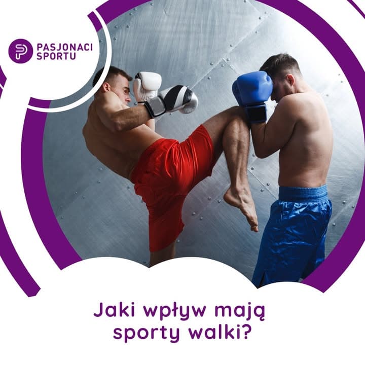 Czy wiesz, że sporty walki pomagają rozwijać nie tylko kondycję fizyczną