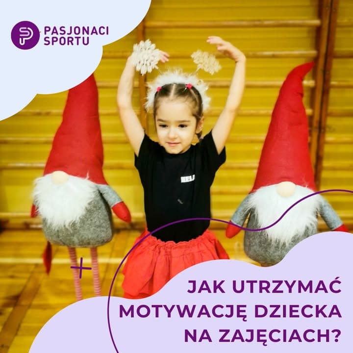 Motywowanie dziecka do chodzenia na zajęcia to KLUCZ DO SUKCESU 🔑 Oto kilka spo