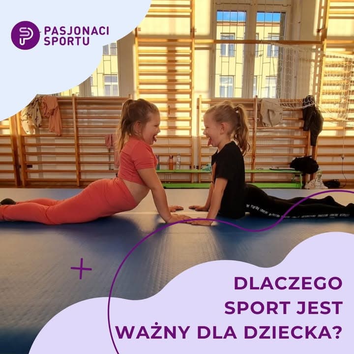 🌟 Dlaczego sport dla dziecka jest ważny